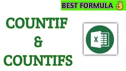 Countif & Countifs | What is the difference between countif & countifs formula in  Microsoft Excel
