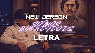 New' Jerson - Somos Bandidos (LETRA)