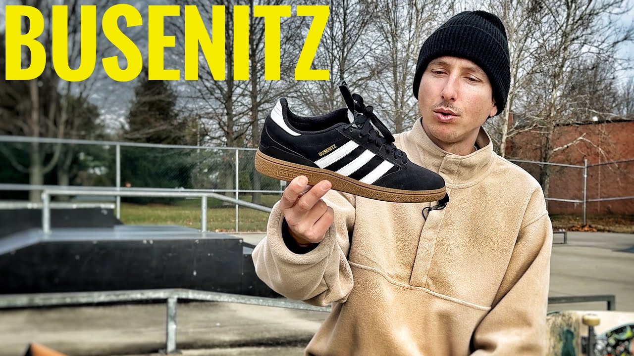 SKATING THE ADIDAS BUSENITZ! SKATING THE ADIDAS BUSENITZ!