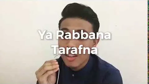 Ya Rabbana Tarafna - Naufal isa