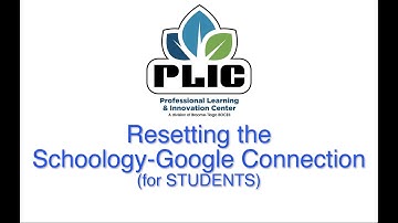 Resetting the Schoology-Google Connection (STUDENTS)