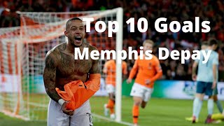 Top 10 Goals ● Memphis Depay | HD