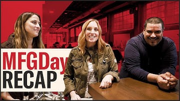 Our Manufacturing Day 2018 (MFGDay) Recap