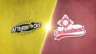 Aftershocks vs. The Enchantment - Game Highlights