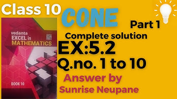 Class 10//Cone Complete solution part 1//Ex:5.2 Qn. 1 to 10