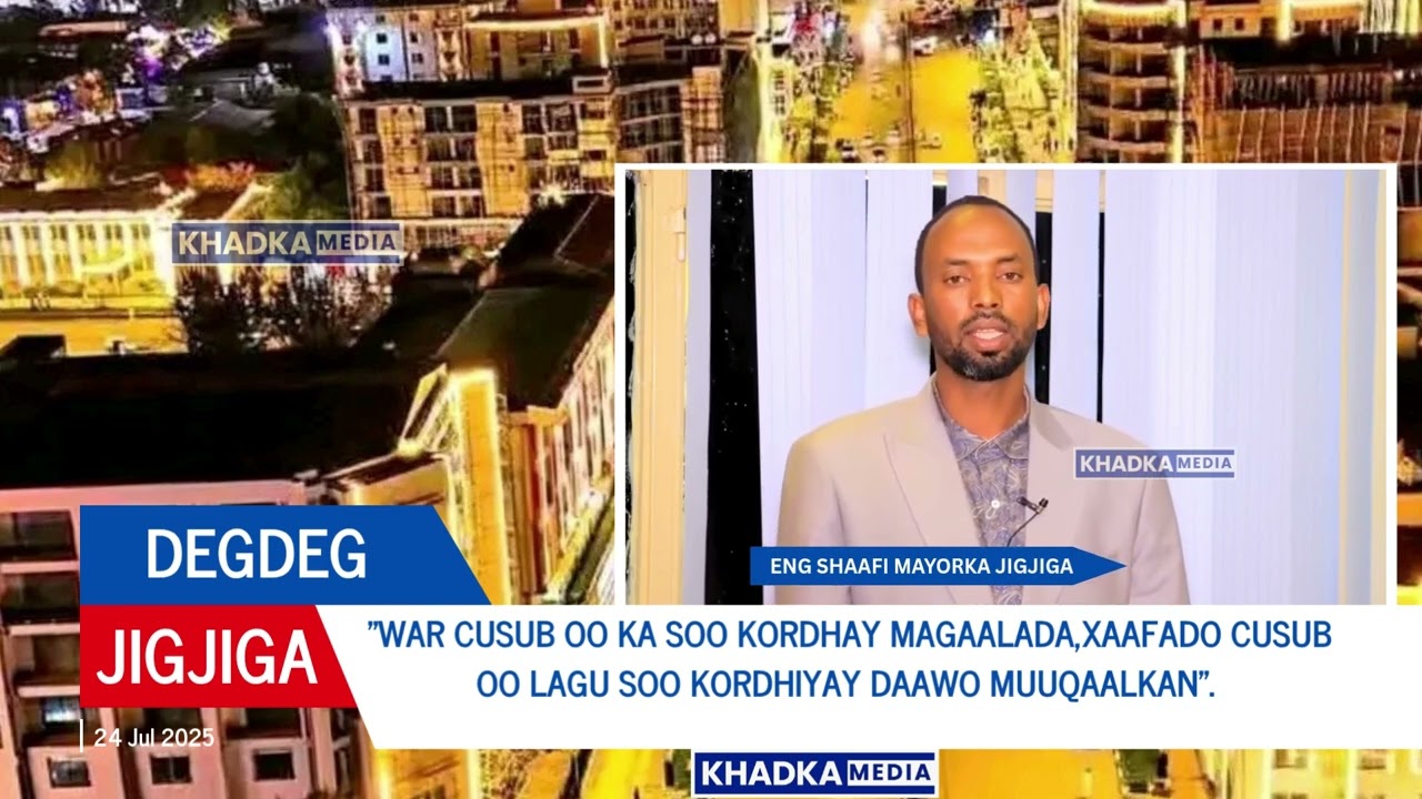 DEGDEG JIGJIGA MAXAA KA SOO KORDHAW ARIMO XASAASI AH DAAWO MUUQAALKAN.