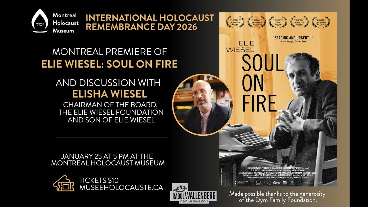 Монреальская премьера фильма «Эли Визель: Душа в огне» и беседа с Элишей Визелем.