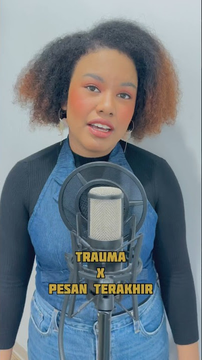 Trauma (Aan ft. Elsya) x Pesan Terakhir (Lyodra) cover by Jemimah #shorts