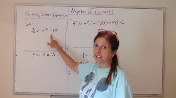 Algebra II: Solving Linear Equations (1.3) Part I