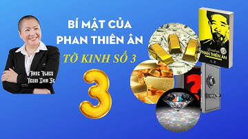 TỜ KINH SỐ 3, BÍ MẬT CỦA PHAN THIÊN ÂN, KIÊN TRÌ THEO ĐUỔI MỤC TIÊU