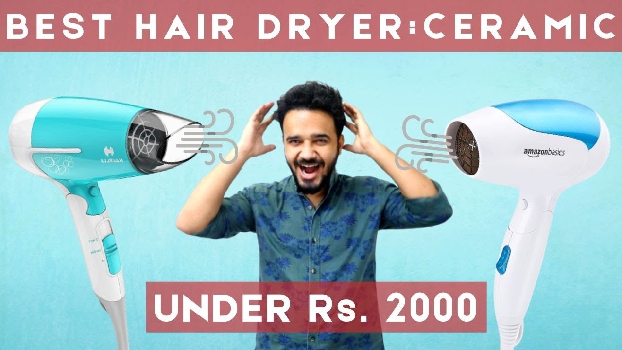 Best Hair Dryers In India Under 2000 Blow Dryers from Top Brands