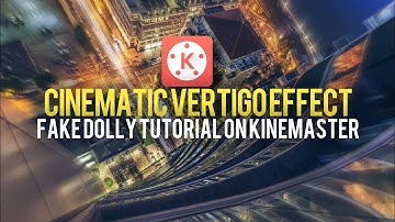 Vertigo Effect Tutorial/Dolly Zoom - KineMaster Pro Android/iOS With Mobile Camera