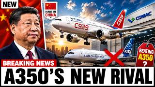 How China's C929 Widebody Plans to Beat the A350 — Boeing didn't expect