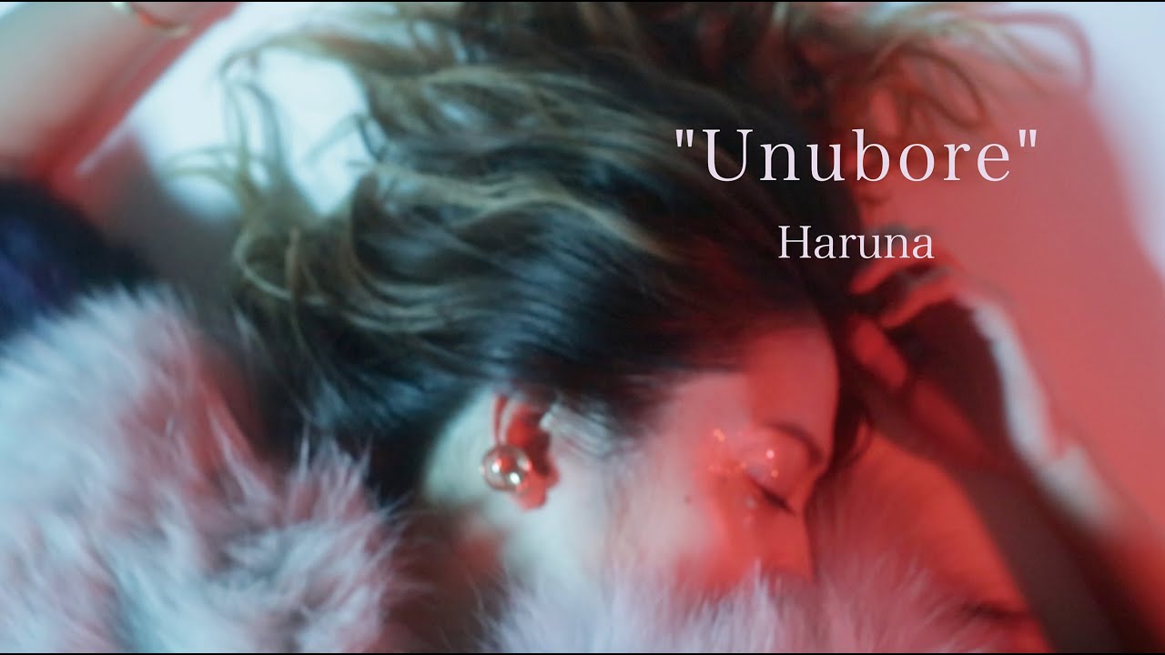 Unubore Haruna MV YouTube unubore-haruna-mv-youtube