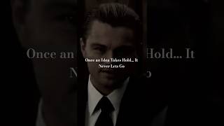 "Once an Idea Takes Hold… It Never Lets Go" Inception #DeepMeaning #CinematicQuotes