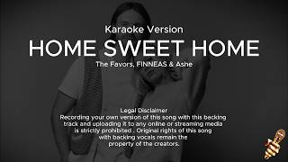 The Favors - Home Sweet Home (Karaoke Version)