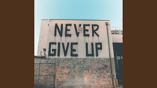 Never Quit Remake
