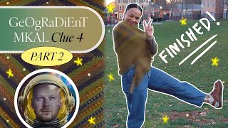 My Finished Geogradient MKAL Shawl | Clue 4 Pt. 2, knitting vlog, final thoughts
