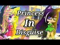 ~ Princess In Disguise ~ •Gacha Life Mini Movie• { IT'S STORY TIME }