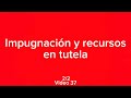 Curso de Tutela: VIDEO 37 parte 2