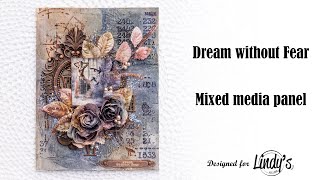 Dream without fear - Mixed media panel forLindys Gang DT
