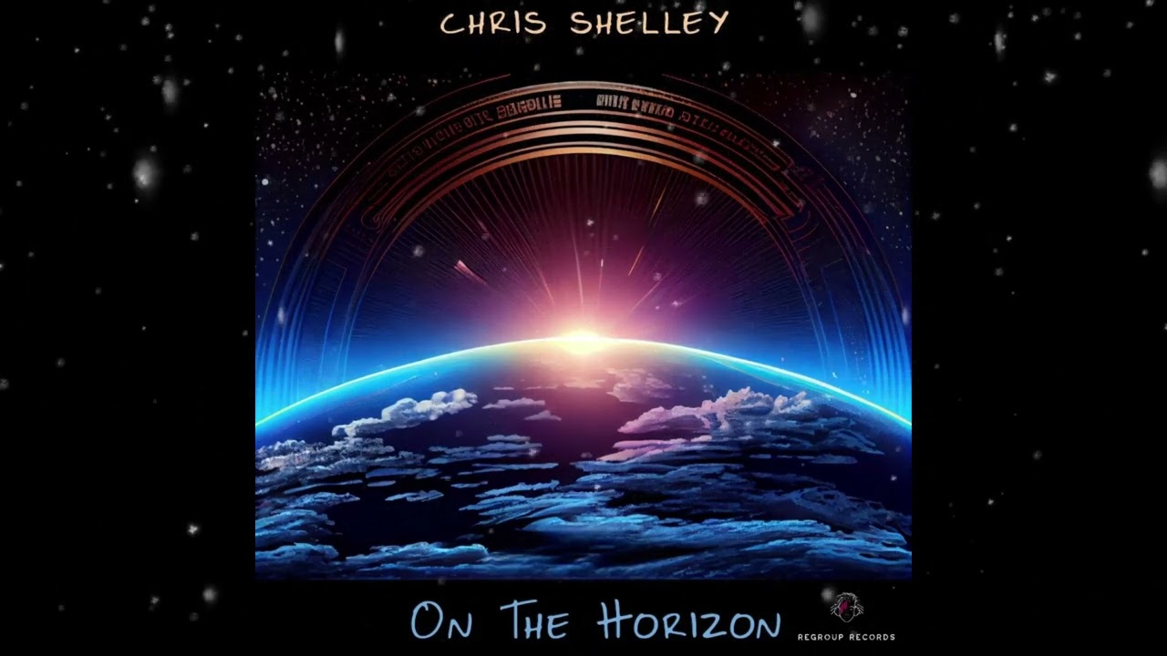 Chris Shelley -  On The Horizon (Extended) [ Regroup Records ]