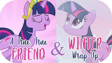 A True True Friend & Winter Wrap-Up (Ultimate Mash-Up) | MLP: FiM [HD]