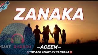 Zanaka—Aceem Radio-⛔️TSY AZO AMIDY NY TANTARA⛔️ #gasyrakoto