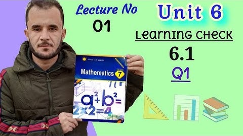 7th math unit 6 check 6.1 Q1. afaq sun series new course