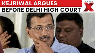 Kejriwal Appears in Delhi HC, Seeks Recusal of Judge in Excise Policy Case | Latest News | NewsX