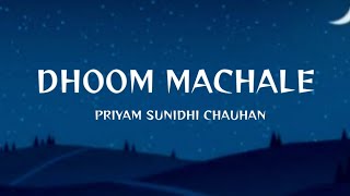 Dhoom Machale (Dhoom 1) Lyrics - Sunidhi Chauhan