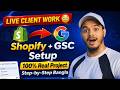 Live Client Project 🔥 Shopify Website Google Search Console Setup Full Guide 2026