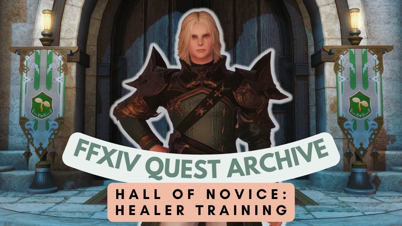 Western La Noscea: Lv.15 Hall of the Novice (Healer) | No Commentary | FFXIV Quest Archive