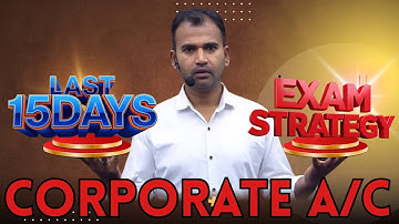last 15 days study plan in corporate account ||by anuj kumar singh ||