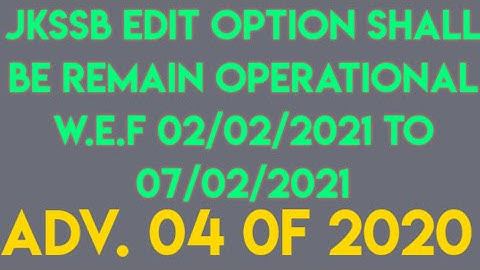 JKSSB Edit Option lllAdv. 04 of 2020lll