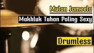 Drumless Backing Tracks Mulan Jameela Makhluk Tuhan Paling Sexy#drumless#mulanjameela