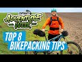 Blake's Top 8 Tips For Beginner Bikepackers! | Bikepacking Kit & Advice