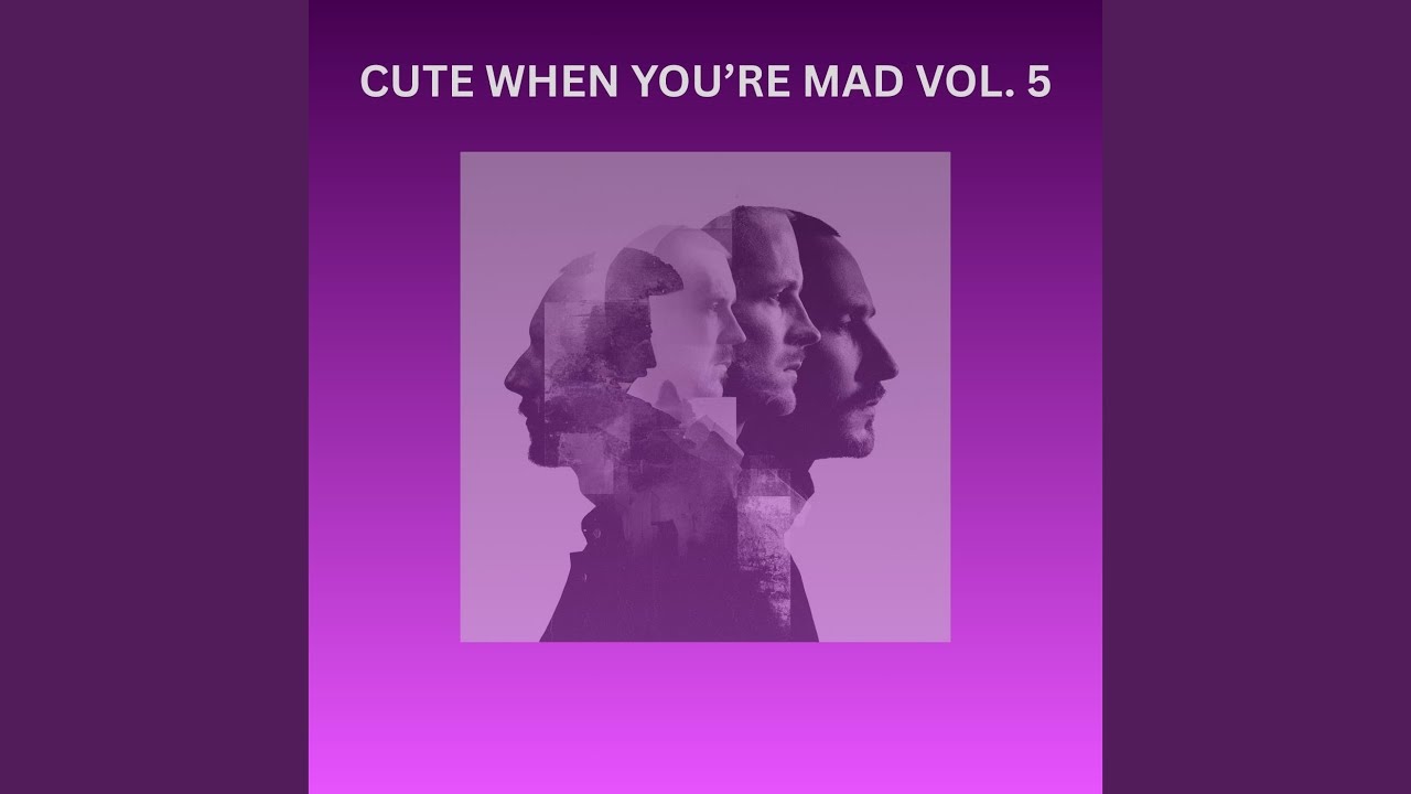 Cute When You're Mad (Ethno-Electro)