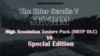 Сравнение Skyrim Legendary Edition и Skyrim Special Edition