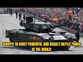 SCARY!!! 10 MOST POWERFUL AND DEADLY BATTLE TANKS IN THE WORLD