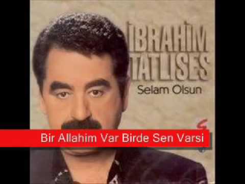 Ibrahim Tatlises - Bir Allahim Var Bir de sen varsin (%100 Damar Arabesk)