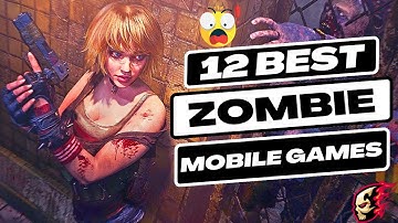 Top 12 Best Zombie Games for Android and iOS 2023 | Best iOS Android Games 2023