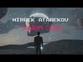 Мирбек Атабеков &amp; DJ Teddme - Сүйөм сени (Official Video)