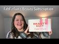 Fabfitfun Unboxing Beauty Edit Box 