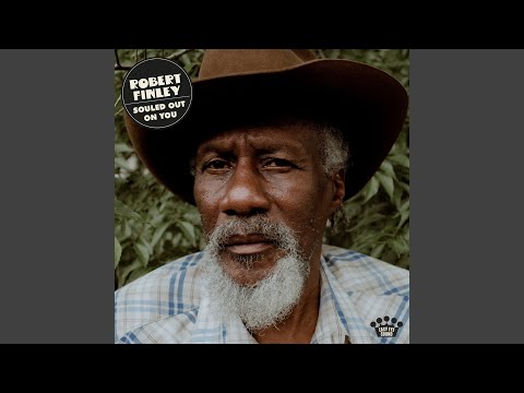 Robert Finley - Souled Out On You