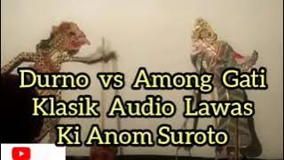 Durno Udur Ro Among Gati / Klasik Audio Lawas / Ki Anom Suroto