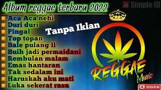 Download lagu Reggae Ska Full Album Terbaru 2022 Tanpa Iklan mp3