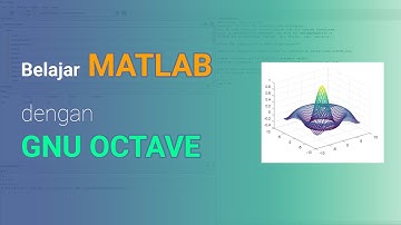 Belajar Matlab Pake Octave Part 1 - Download Install Octave