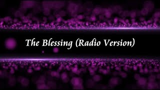Kari Jobe   The Blessing ft  Cody Carnes Radio Version Lyric Video (no vocals)