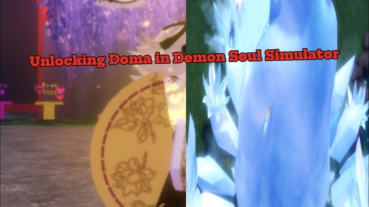 Getting Doma from demon soul simulator to level 100 and unlocking him